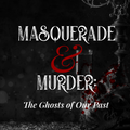 Masquerade & Murder Broadway Murder Mysteries