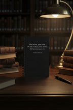 Theodore Roosevelt Quote | Spiral Journal | Inspirational Black Notebook