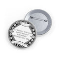 Do What You Can Quote Round Pin | Inspirational Badge, Theodore Roosevelt Saying