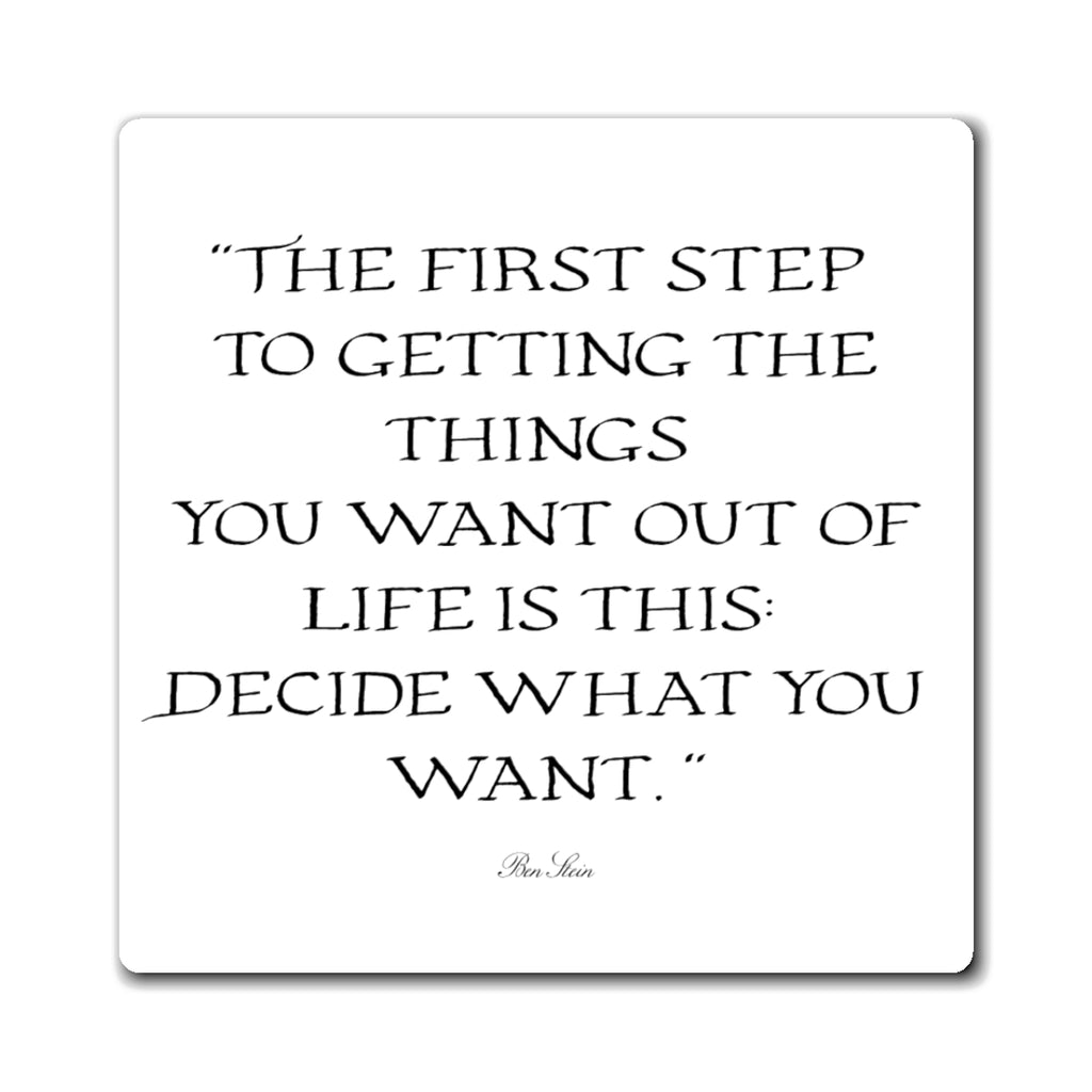 Inspirational Quote Decide What You Want Magnet | Motivational Fridge Magnet