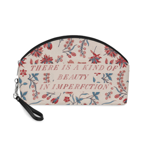'There Is A Kind Of Beauty In Imperfection' Makeup Bag - GreyDoor Goods